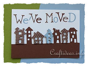 Greeting Card Craft - We've Moved 