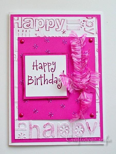 Pink Happy Birthday Card - Stamping and Embossing