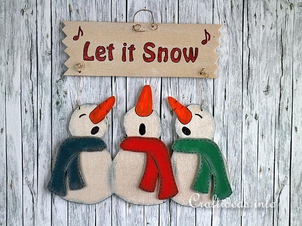 Winter and Christmas Wood Craft - Let it Snow Snowmen