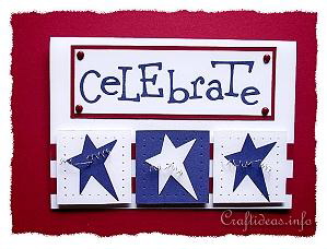 American Patriotic Card - Independence Day Card - Celebrate
